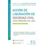ACCION DE LIQUIDACION DE SOCIEDAD CIVIL JUICIO ORDINARIO CIVIL ORAL. SERIE DE JUICIOS CIVILES