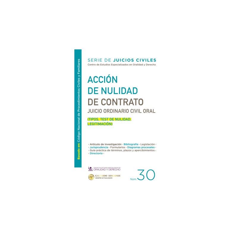 ACCION DE NULIDAD DE CONTRATO JUICIO ORDINARIO CIVIL ORAL. SERIE DE JUICIOS CIVILES