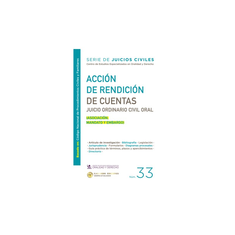 ACCION DE RENDICION DE CUENTAS JUICIO ORDINARIO CIVIL ORAL. SERIE DE JUICIOS CIVILES