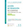 ACCION DE RENDICION DE CUENTAS JUICIO ORDINARIO CIVIL ORAL. SERIE DE JUICIOS CIVILES