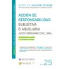 ACCION DE RESPONSABILIDAD SUBJETIVA O AQUILIANA. SERIE DE JUICIOS CIVILES