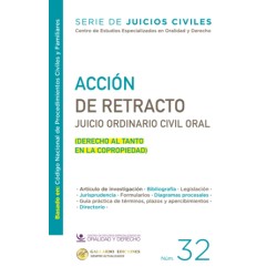 ACCION DE RETRACTO JUICIO ORDINARIO CIVIL ORAL. SERIE DE JUICIOS CIVILES