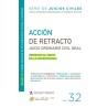 ACCION DE RETRACTO JUICIO ORDINARIO CIVIL ORAL. SERIE DE JUICIOS CIVILES