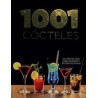 1001 COCTELES. UN COCTEL PARA CADA OCASION Y ESTADO DE ANIMO