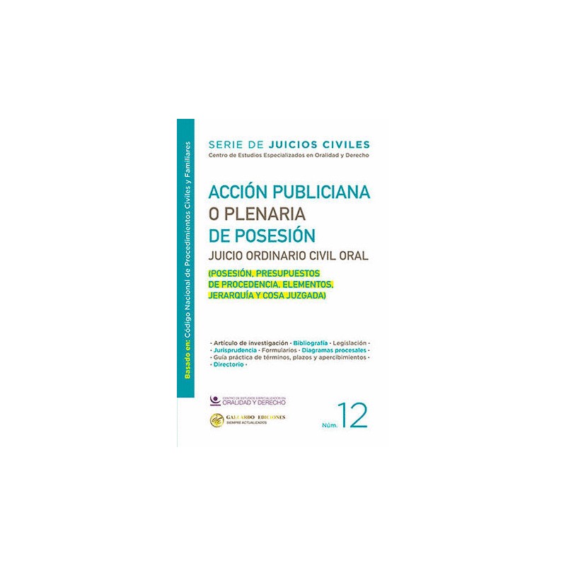 ACCION PUBLICIANA O PLENARIA DE POSECION. JUICIO ORDINARIO CIVIL ORAL