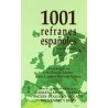 1001 REFRRANES ESPAÑOLES 2 ED. CON SU CORRESPONDENCIA EN OCHO LENGUAS ALEMAN ARABE FRANCES INGLES ITALIANO POLACO PROVENZAL Y RU