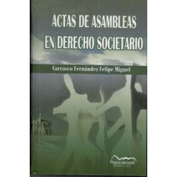 ACTAS DE ASAMBLEAS EN DERECHO SOCIETARIO
