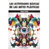 ACTIVIDADES BASICAS DE LAS ARTES PLASTICAS