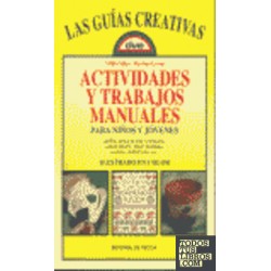 ACTIVIDADES Y TRABAJOS MANUALES PARA NIÑOS Y JOVENES