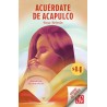 ACUERDATE DE ACAPULCO