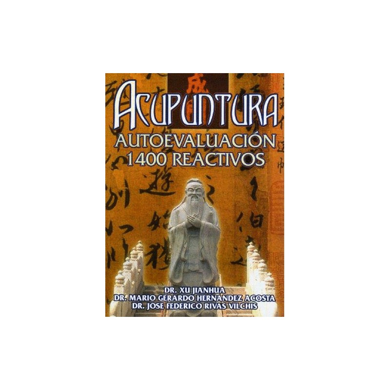 ACUPUNTURA AUTOEVALUACION 1400 REACTIVOS