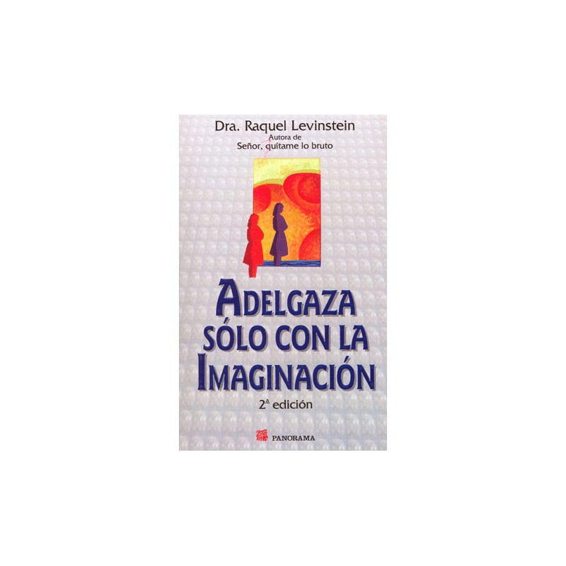 ADELGAZA SOLO CON LA IMAGINACION
