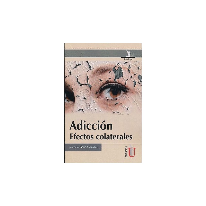 ADICCIONES. EFECTOS COLATERALES