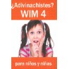 ADIVINACHISTES WIM 4 PARA NIÑOS Y NIÑAS. 1124