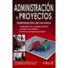 ADMINISTRACION DE PROYECTOS. OPTIMIZACION DE RECURSOS