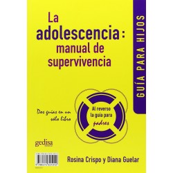 ADOLESCENCIA MANUAL DE SUPERVIVENCIA LA. MANUAL DE SUPERVIVENCIA