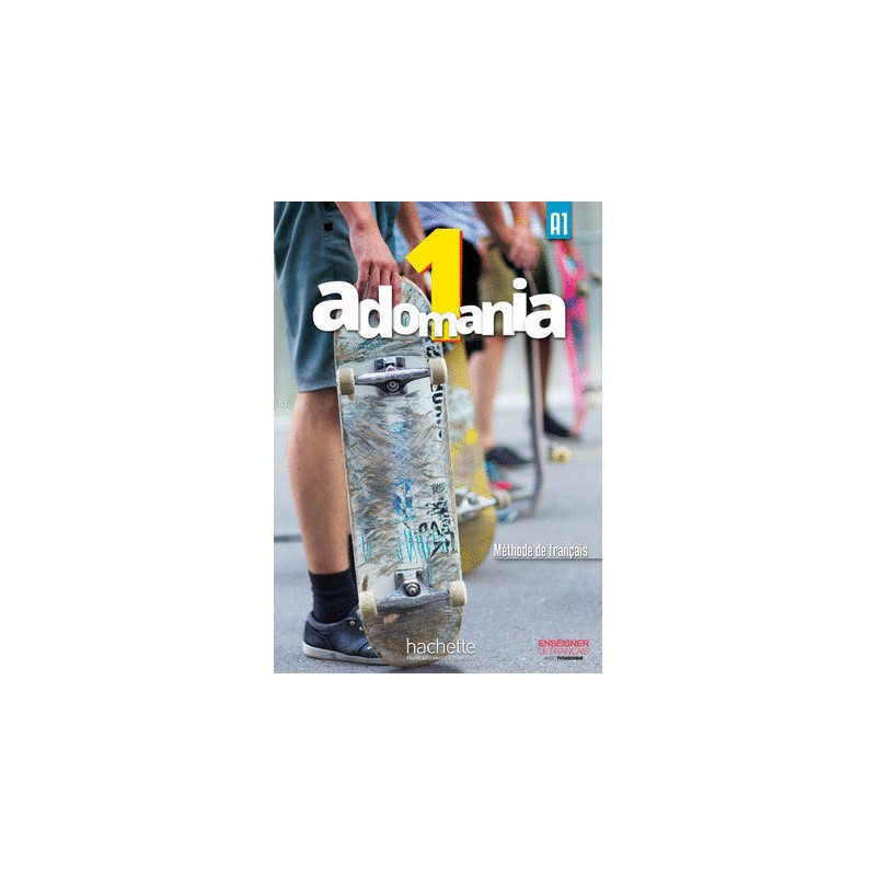 ADOMANIA 1 A1. METHODE DE FRANCAIS