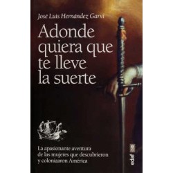 A DONDE QUIERA QUE TE LLEVE LA SUERTE