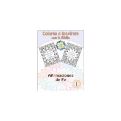 AFIRMACIONES DE FE. COLOREA E INSPIRATE CON LA BIBLIA