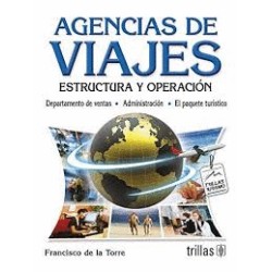 AGENCIAS DE VIAJES ESTRUCTURA Y OPERACION