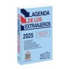 AGENDA DE LOS EXTRANJEROS 2025. COMPENDIO DE LEYES REGLAMENTOS Y OTRAS DISPOSICIONES CONEXAS SOBRE LA MATERIA