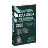 AGENDA ECOLOGICA FEDERAL 2025