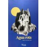 AGUA ROTA