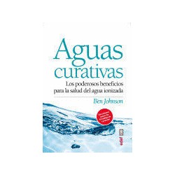 AGUAS CURATIVAS. LOS PODEROSOS BENEFICIOS PARA LA SALUD DEL AGUA IONIZADA