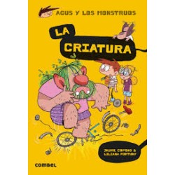 AGUS Y LOS MONSTRUOS 18 LA CRIATURA