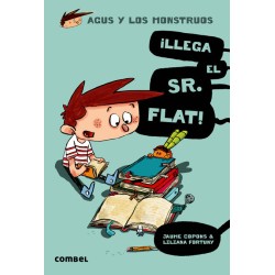 AGUS Y LOS MONSTRUOS 1 LLEGA EL SR FLAT