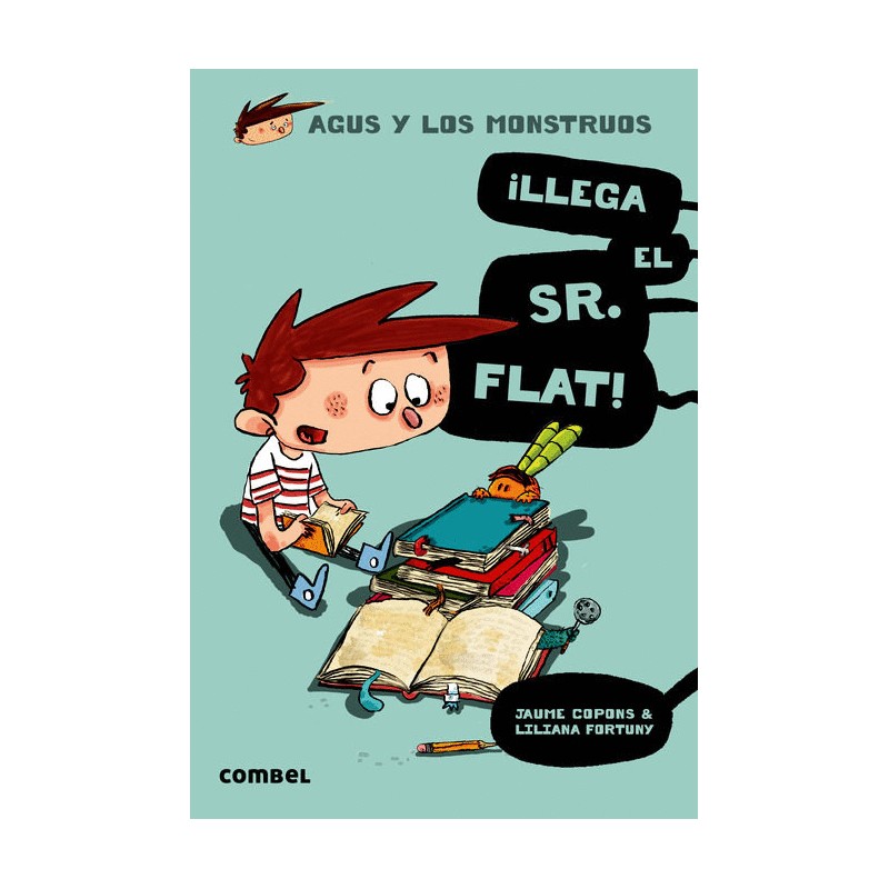 AGUS Y LOS MONSTRUOS 1 LLEGA EL SR FLAT
