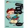 AGUS Y LOS MONSTRUOS 1 LLEGA EL SR FLAT