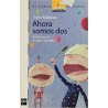 AHORA SOMOS DOS