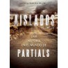 AISLADOS. UNA HISTORIA EN EL MUNDO DE PARTIALS