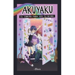 AKUYAKU. EL CAMINO PARA SER TU MISMX