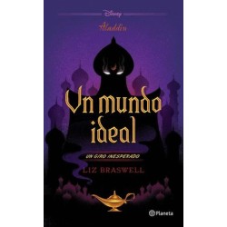 ALADDIN UN MUNDO IDEAL. UN GIRO INESPERADO