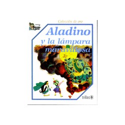 ALADINO Y LA LAMPARA MARAVILLOSA. CUENTOS DE SIEMPRE