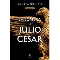 A LA SOMBRA DE JULIO CESAR. DICTATOR 1