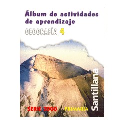 ALBUM DE ACTIVIDADES DE APRENDIZAJE GEOGRAFIA 4 PRIMARIA SERIE 2000