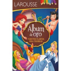 ALBUM DE ORO CUENTOS CLASICOS PARA COLOREAR