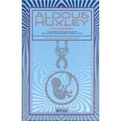ALDOUS HUXLEY OBRA SELECTA (PASTA DURA). UN MUNDO FELIZ   LAS PUERTAS DE LA PERCEPCION   EL GENIO Y LA DIOSA   EL JOVEN ARQUIMID