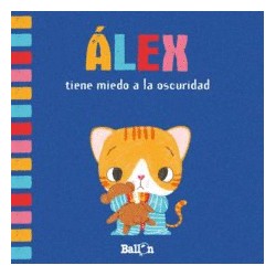 ALEX TIENE MIEDO A LA OSCURIDAD