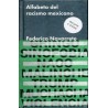 ALFABETO DEL RACISMO MEXICANO. INCLUYE E-BOOK