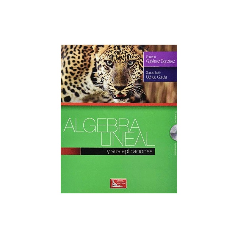 ALGEBRA LINEAL Y SUS APLICACIONES C/CD