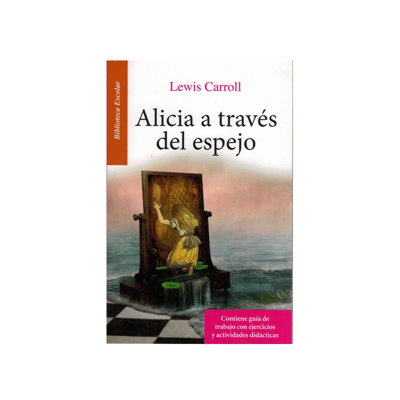 ALICIA A TRAVES DEL ESPEJO (RESUMEN)