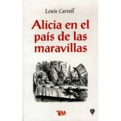 ALICIA EN EL PAIS DE LAS MARAVILLAS
