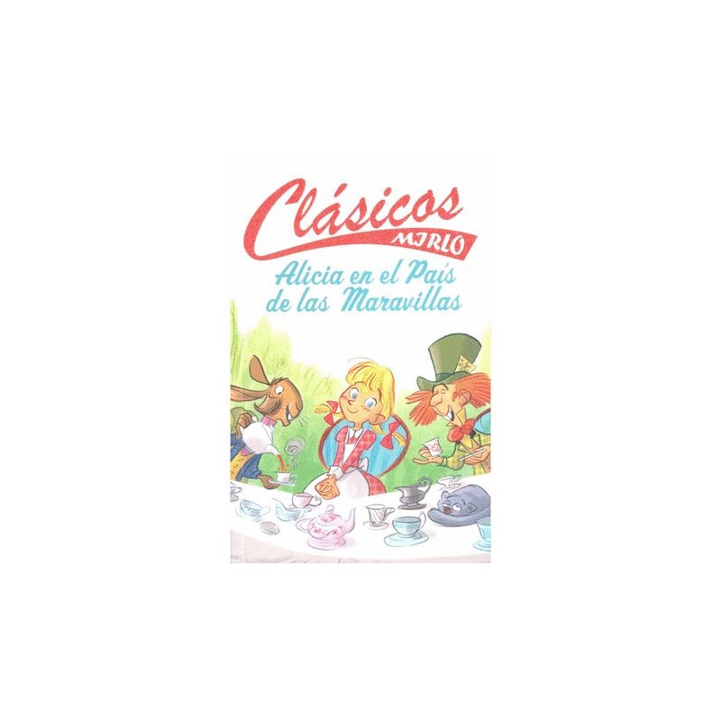 ALICIA EN EL PAIS DE LAS MARAVILLAS