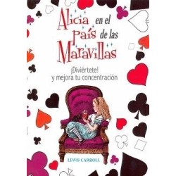 ALICIA EN EL PAIS DE LAS MARAVILLAS (CLASICOS PARA COLOREAR)