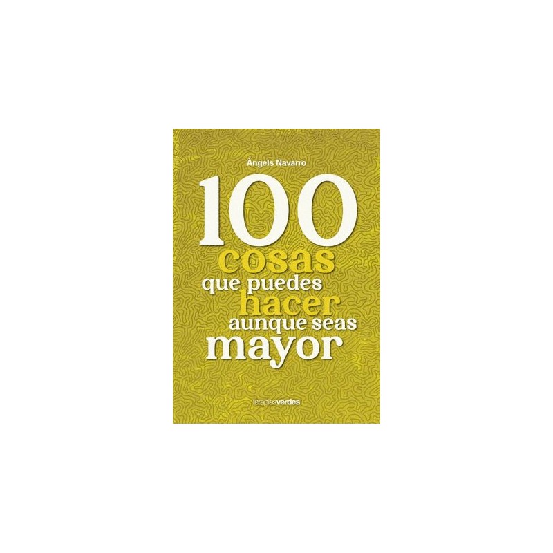 101 COSAS QUE PUEDES HACER AUNQUE SEAS MAYOR