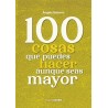 101 COSAS QUE PUEDES HACER AUNQUE SEAS MAYOR